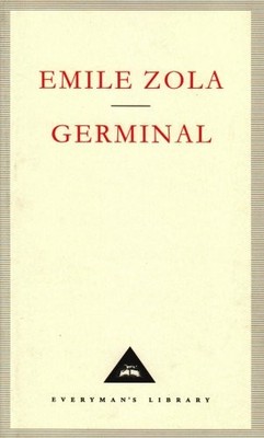 Germinal (Everyman's Library CLASSICS), Zola, Emile