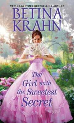 The Girl with the Sweetest Secret by Betina Krahn: New
