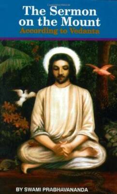 The Sermon on the Mount According to Vedanta - Paperback - GOOD