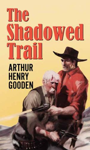 Shadowed Trail by Arthur Henry Gooden (2017, Library Binding) for sale ...