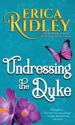Undressing the Duke by Erica Ridley: New
