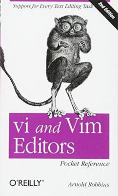VI and VIM Editors Pocket Reference