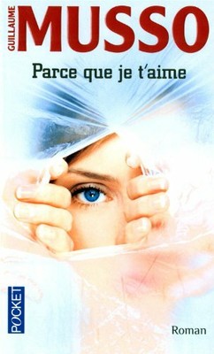 Parce Que Je T'Aime (Best) by Musso, Guillaume Book The Fast Free Shipping