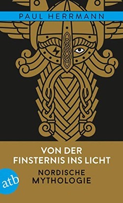 Thomas Jung Paul He Von der Finsternis ins Licht – Nordische Myth (Tapa blanda)