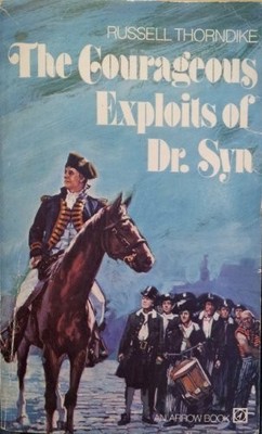 The Courageous Exploits of Doctor Syn by Thorndike, Russell 0099064405
