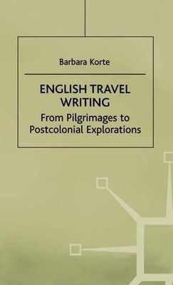 NA NA English Travel Writing From Pilgrimages To Postcolonial Exploratio (Relié)