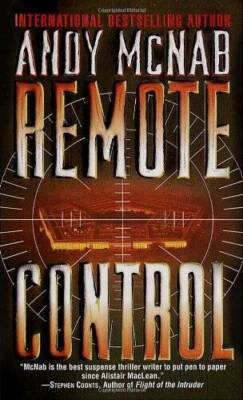 Remote Control - Mass Market Paperback By McNab, Andy - GOOD