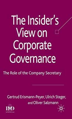 The Insider's View on Corporate Governance: The, Erismann, Steger, Salzmann-,
