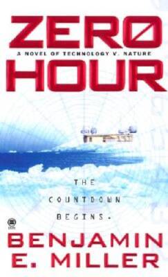 Zero Hour - Mass Market Paperback By Miller, Benjamin E. - GOOD