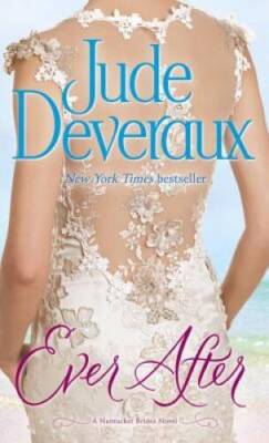 Ever After: A Nantucket Brides Novel (Nantucket Brides Trilogy) - GOOD