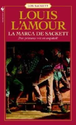 La marca Sackett - Mass Market Paperback By LAmour, Louis - VERY GOOD