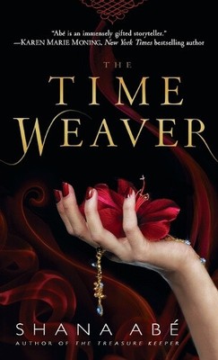 The Time Weaver (Drakon) by Abé, Shana