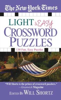 The New York Times Light and Easy Crossword Puzzles: 130 Fun,  - VERY GOOD