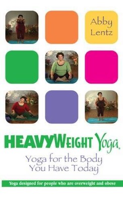 HeavyWeight Yoga: Yoga for the Body You Have Today - DVD By Abby Lentz - GOOD