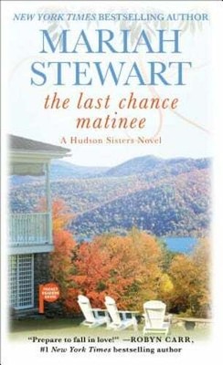 The Last Chance Matinee, 1: A Book Club Recommendation! by Mariah Stewart: New