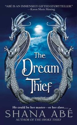 The Dream Thief by Shana Abé: New