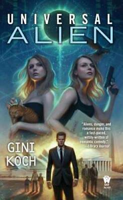 Universal Alien by Gini Koch: New