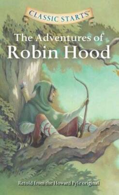 The Adventures of Robin Hood (Classic Starts) - Paperback By Pyle, Howard - GOOD