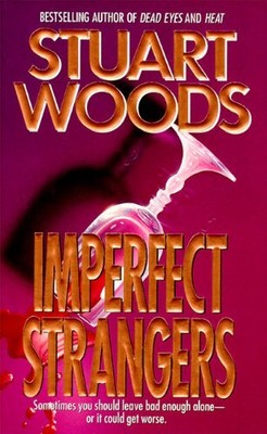 IMPERFECT STRANGERS By Stuart Woods **BRAND NEW**