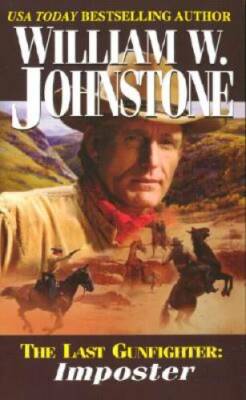 Imposter (The Last Gunfighter) - Mass Market Paperback - GOOD