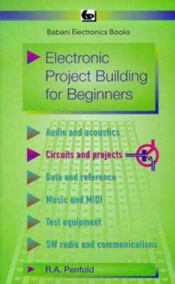 Electronic Project Building for Beginners (BP) by Penfold, R. A. Paperback Book