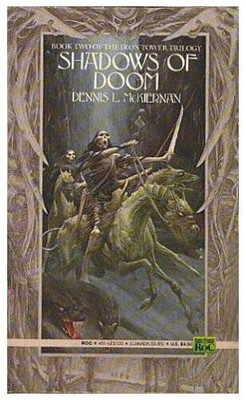 Shadows of Doom (Iron Tower Trilogy, Bk. 2) - Mass Market Paperback - GOOD