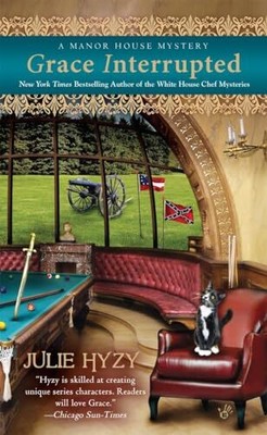 Grace Interrupted: 2 (Manor House Mystery), Hyzy, Julie