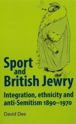 David Dee Sport and British Jewry (Paperback) (UK IMPORT)