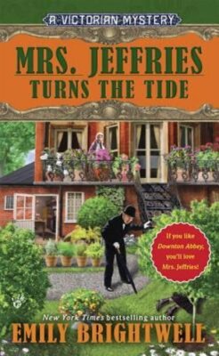 Mrs. Jeffries Turns the Tide by Emily Brightwell: New