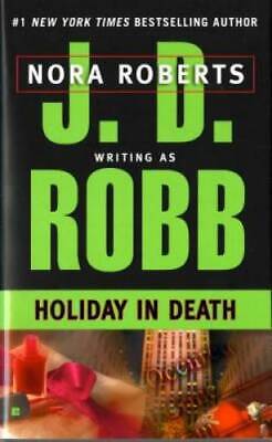 Holiday in Death - Mass Market Paperback By Robb, J. D. - 