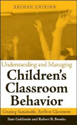Understanding and Managing Childrens Classroom Behavior: Creating S - VERY GOOD