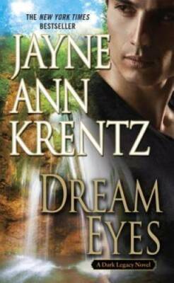 Dream Eyes (Dark Legacy) - Mass Market Paperback By Krentz, Jayne Ann - GOOD