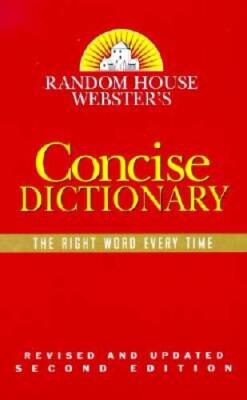 Random House Websters Concise Dictionary: Revised Second Edition - GOOD
