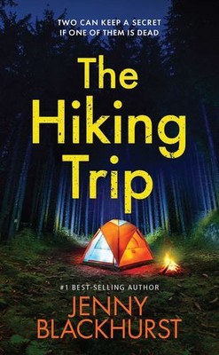 The Hiking Trip by Blackhurst, Jenny [Mass Market Paperback]