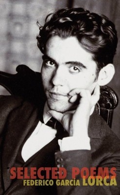 Selected Poems by Garcia Lorca, Federico [Paperback]