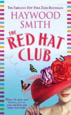 The Red Hat Club - Mass Market Paperback By Smith, Haywood - GOOD