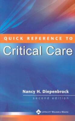 Quick Reference to Critical Care - Paperback - GOOD