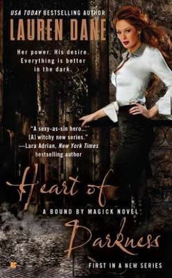 A Bound by Magick Novel: Heart of Darkness 1 by Lauren Dane (2011, Paperback)