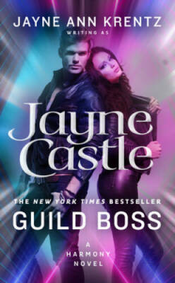 Guild Boss (A Harmony Novel) - Mass Market Paperback By Castle, Jayne - GOOD