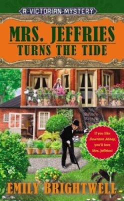 Mrs. Jeffries Turns the Tide (Victorian Mystery) by Brightwell, Emily