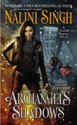 Archangel's Shadows (A Guild Hunter Novel) - Mass Market Paperback - GOOD