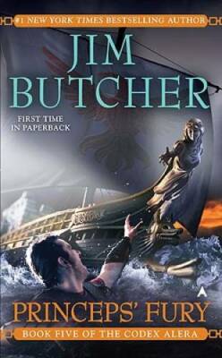 Princeps' Fury (Codex Alera) - Paperback By Butcher, Jim - GOOD