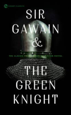 Sir Gawain and the Green Knight (Signet Classics) By Raffel, Burton - VERY GOOD