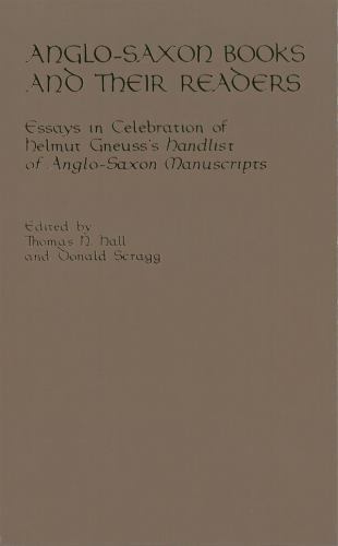 Richard Rawlinson Center Ser.: Anglo-Saxon Books and Their Readers ...