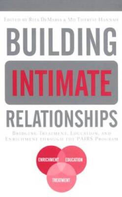 Building Intimate Relationships: Bridging Treatment, Education, and Enric - GOOD