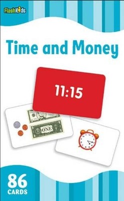 Time and Money (Flash Kids Flash Cards) (Cards) Flash Kids Flash Cards