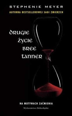 Drugie Zycie Bree Tanner (Polska wersja jezykowa) by Stephenie Meyer Book The