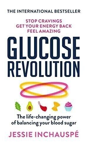 Glucose Revolution By Jessie Inchauspe (2022, Paperback)Uk Item