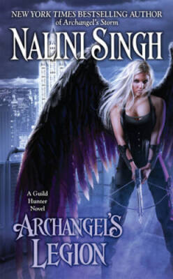 Archangel's Legion (A Guild Hunter Novel) - Mass Market Paperback - GOOD