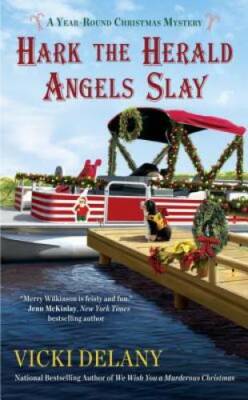 Hark the Herald Angels Slay (A Year-Round Christmas Mystery) - GOOD